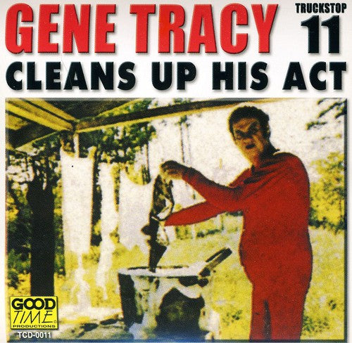 Tracy, Gene: Cleans Up His Act