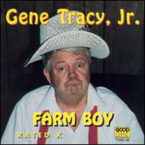 Tracy, Gene: Farm Boy