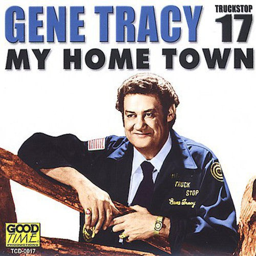 Tracy, Gene: My Home Town