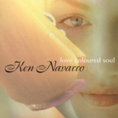 Navarro, Ken: Love Coloured Soul