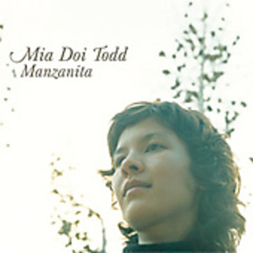 Todd, Mia Doi: Manzanita