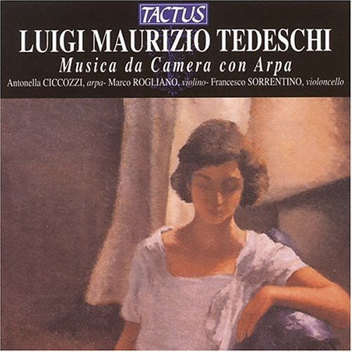 Tedeschi / Ciccozzi / Rogliano / Sorrentino: Chamber Music with Harp