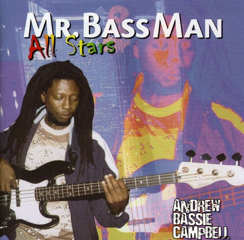 Campbell, Andrew: Mr. Bass Man All-Star