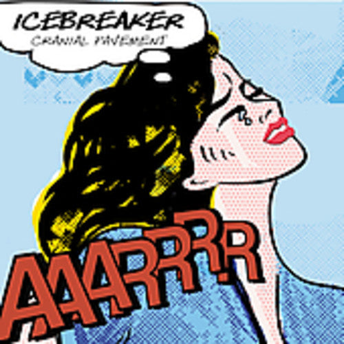 Icebreaker: Cranial Pavement