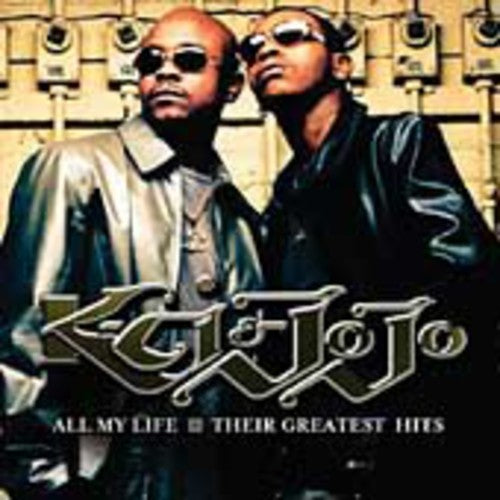 K-Ci & JoJo: All My Life: Their Greatest Hits