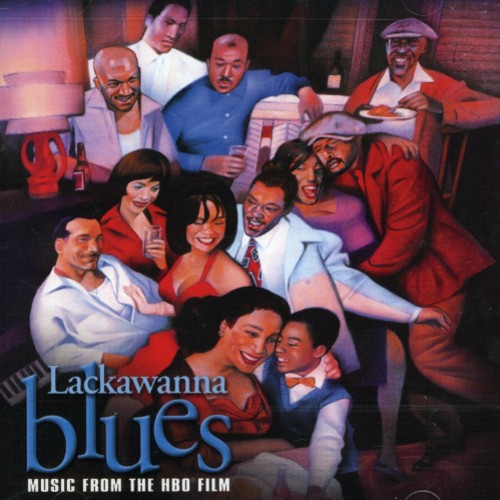 Lackawanna Blues / O.S.T.: Lackawanna Blues (Original Soundtrack)