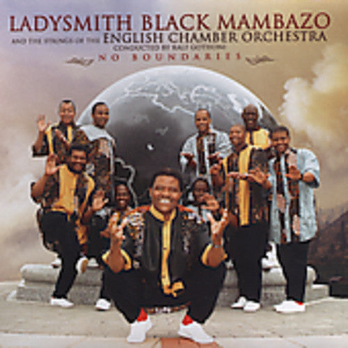 Ladysmith Black Mambazo: No Boundaries