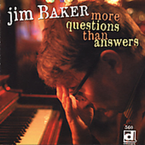 Baker, Jim: More Questions Than Answers