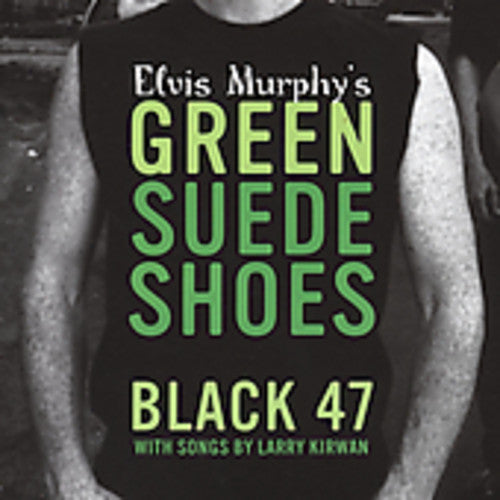 Black 47: Elvis Murphy's Green Suede Shoes