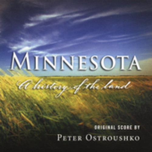 Ostroushko, Peter: Minnesota a History of the Land