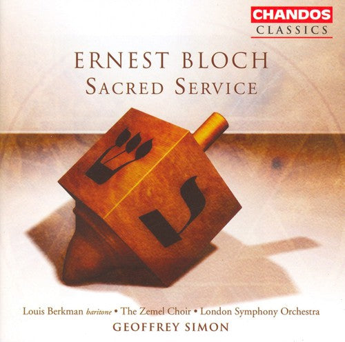 Bloch / Berkman / Simon / Lso / Zemel Choir: Sacred Service: Avodath Hakodesh