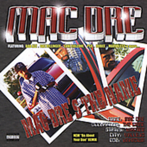 Mac Dre: Mac Dre's the Name