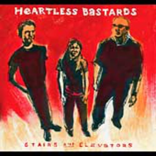 Heartless Bastards: Stairs and Elevators