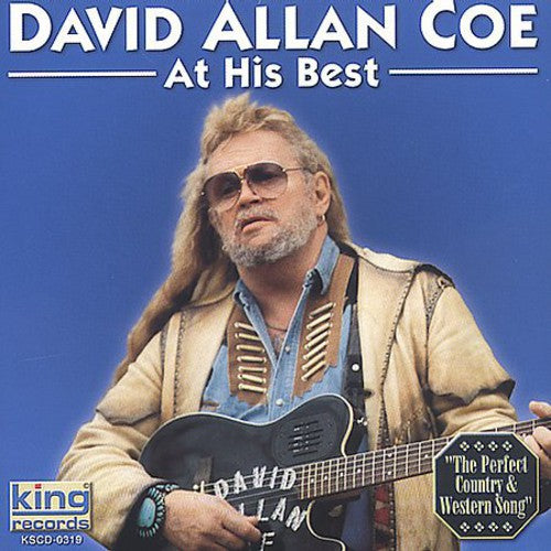 Coe, David Allan: At His Best