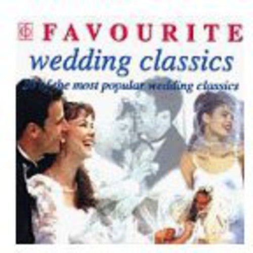 Favourite Wedding Classics: Favourite Wedding Classics