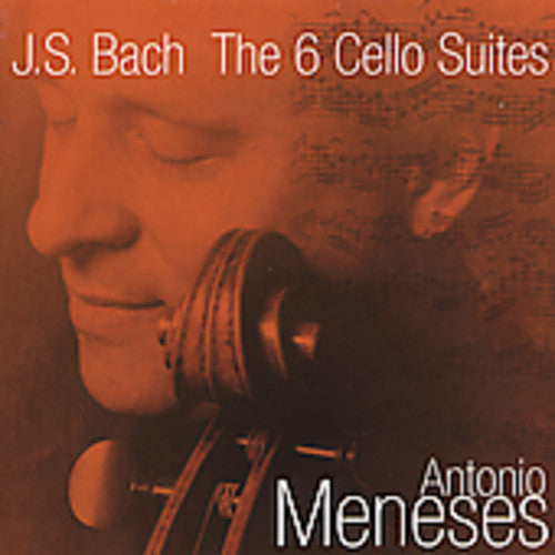 Bach / Meneses: 6 Suites for Solo Cello