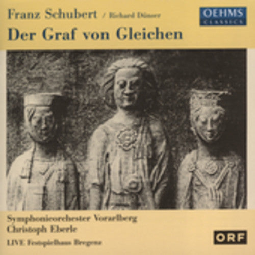 Schubert / Dunser / Boesch / Horak / Eberle: Der Graf Von Gleichen