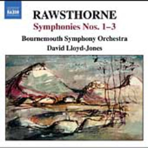 Rawthorne / Lloyd-Jones / Bournemouth So: Symphonies 1-3