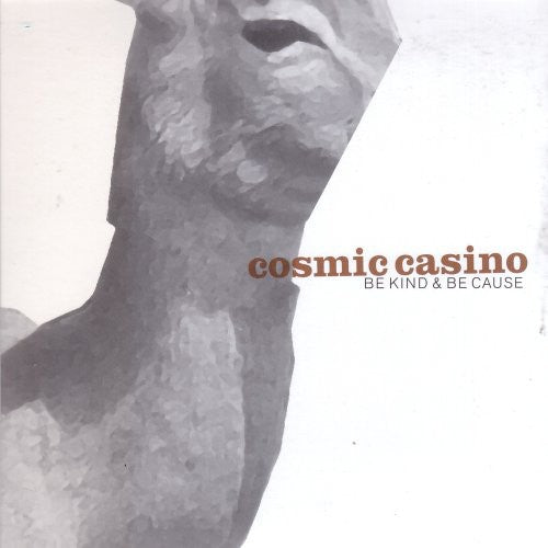 Cosmic Casino: Be Kind and Be Cause