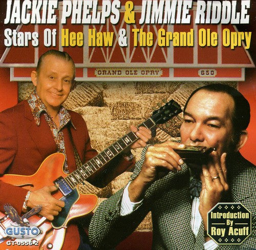 Phelps, Jackie & Riddle, Jimmie: Stars Of Hee Haw and The Grand Ole Opry