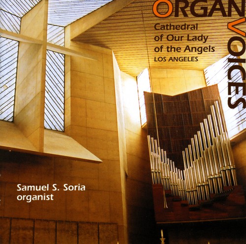 Soria, Samuel S: Organ Voices