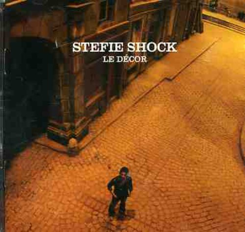 Shock, Stefie: Le Decor