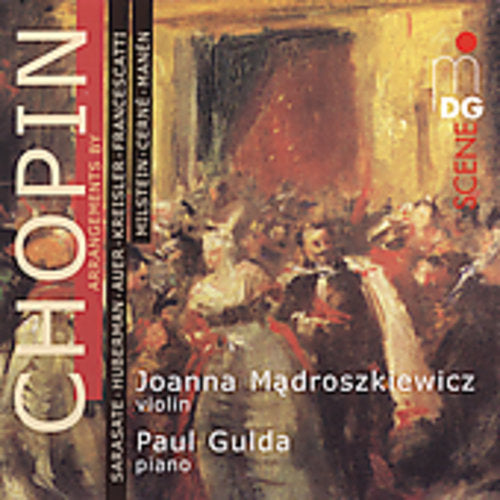 Chopin / Madroszkiewicz / Gulda: Arrangements for Violin & Piano