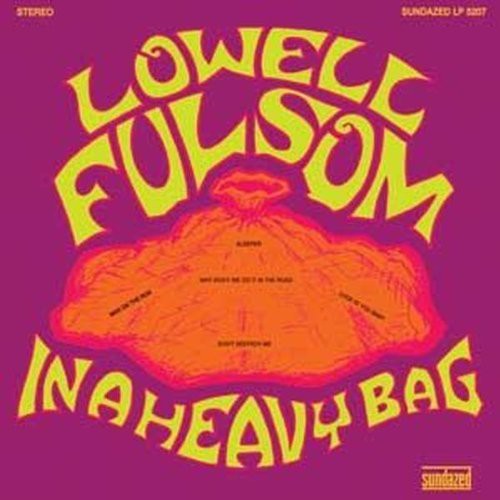 Fulsom, Lowell: In a Heavy Bag