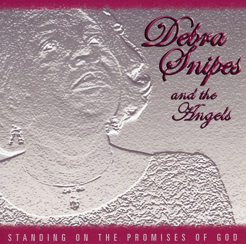 Snipes, Debra: Standing on the Promises of God