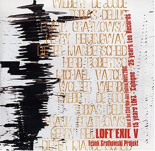 Gratowski, Frank: Loft Exile V