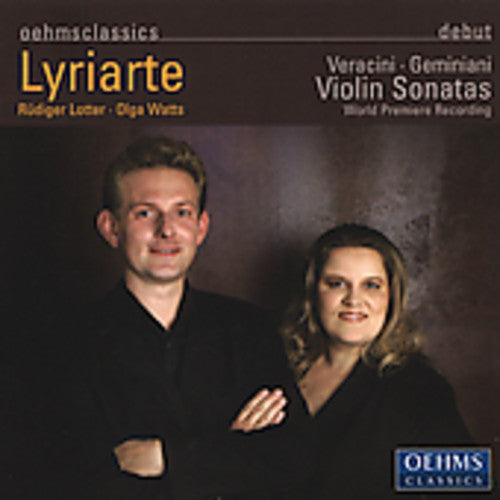 Geminiani / Vercini / Lyriarte: Violin Sonatas