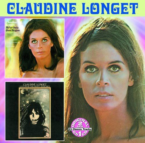 Longet, Claudine: We've Only Just Begun/Let's Spend The Night Together