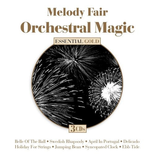 Melody Fair: Orchestral Magic / Various: Melody Fair: Orchestral Magic