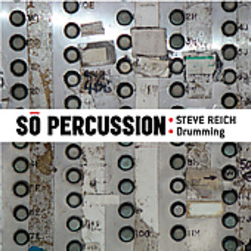 Reich / So Percussion: Drumming