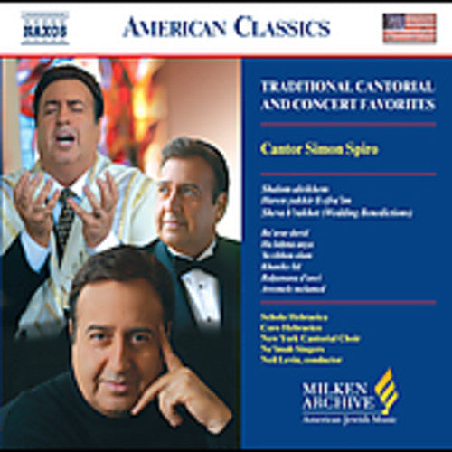 Schola Hebraeica / Levin / Spiro: Milken Arch American Jewish Music: Cantor Spiro