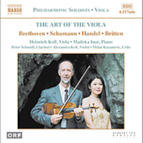 Hindemith / Beethoven / Schumann / Handel / Koll: Art of the Viola