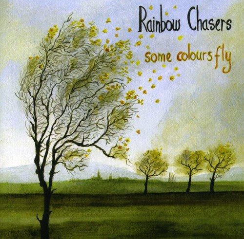 Rainbow Chasers: Some Colours Fly