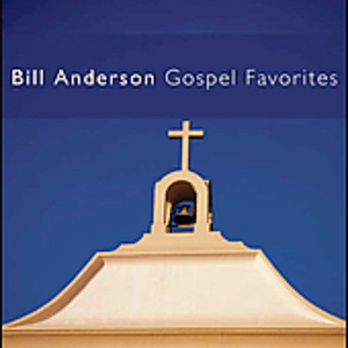 Anderson, Bill: Gospel Favorites