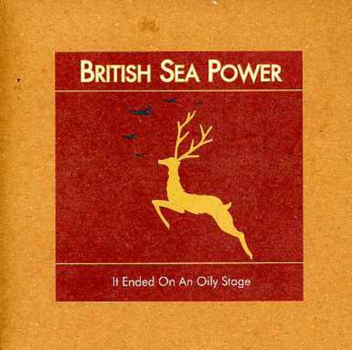 British Sea Power: It Ended on An Oily Stage