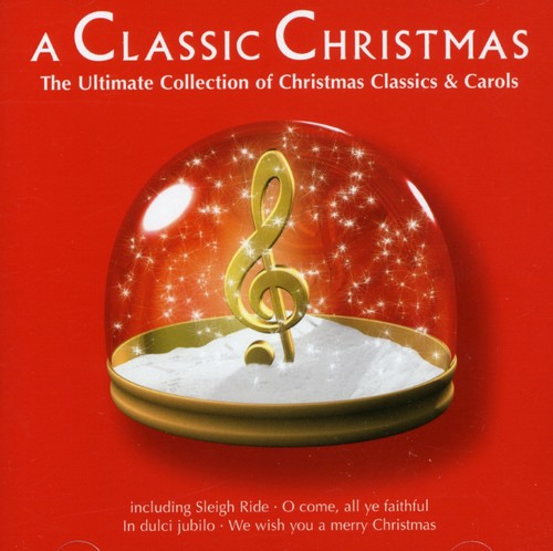 Classic Christmas / Various: Classic Christmas / Various
