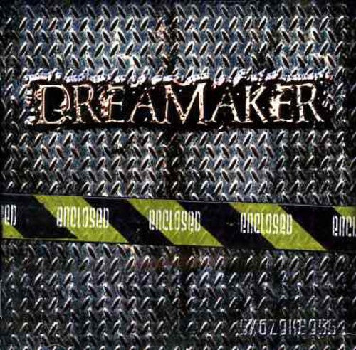 Dreamaker: Enclosed