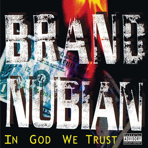 Brand Nubian: In God We Trust