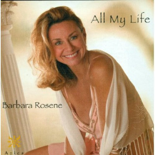 Rosene, Barbara: All My Life