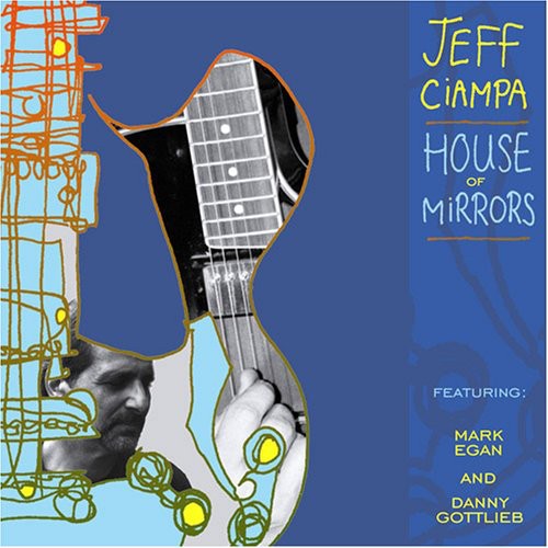 Ciampa, Jeff: House of Mirrors