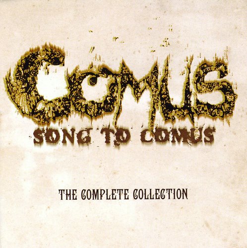 Comus: Song To Comus: The Complete Collection