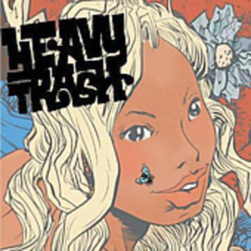 Heavy Trash: Heavy Trash