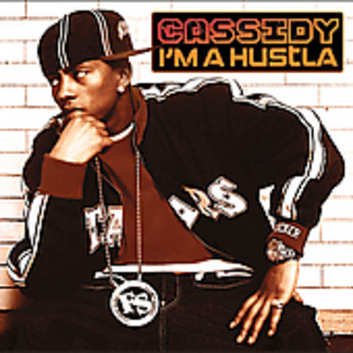 Cassidy: Cassidy : I'm a Hustla