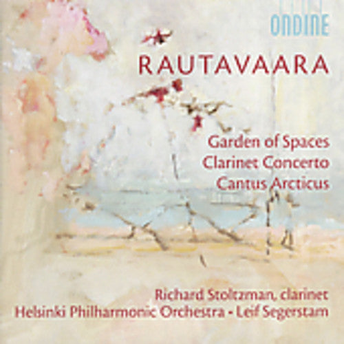 Rautavaara / Stoltzman / Segerstam / Helsinki Po: Clarinet Concerto / Garden of Spaces