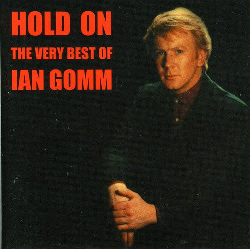 Gomm, Ian: Hold on: Very Best of Ian Gomm