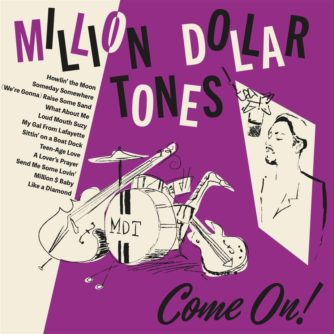 Million Dollar Tones: Come On!